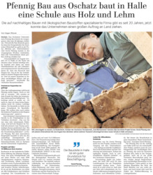Die auf nachhaltiges Bauen mit ökologischen Baustoffen spezialisierte Firma Pfennig Bau aus Oschatz baut in Halle eine Schule aus Holz und Lehm